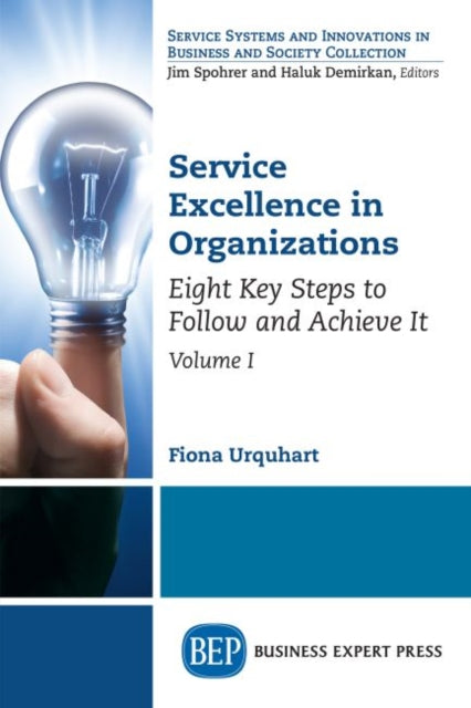 Book cover of: Service Excellence in Organizations, Volume I. By: Fiona Urquhart