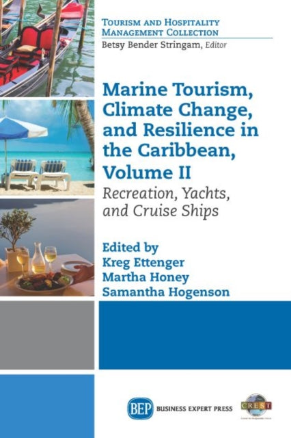 Book cover of: Marine Tourism, Climate Change, and Resilience in the Caribbean, Volume II. By: Kreg Ettenger
