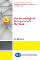 Book cover of: Technological Entrepreneur's Playbook. By: Ian Chaston