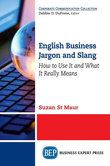 Book cover of: English Business Jargon and Slang. By: Suzan St Maur