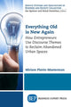 Book cover of: Everything Old Is New Again. By: Miriam Plavin-Masterman