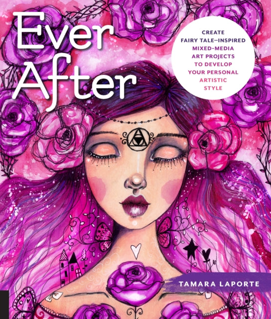 Book cover of: Ever After. By: Tamara Laporte