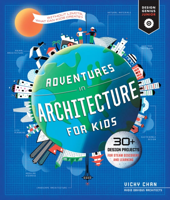 Book cover of: Adventures in Architecture for Kids. By: Vicky Chan
