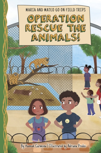 Book cover of: Operation Rescue the Animals!. By: Hannah Carmona