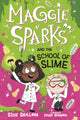 Book cover of: Maggie Sparks and the School of Slime. By: Steve Smallman