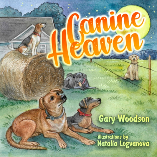 Book cover of: Canine Heaven. By: Gary Woodson