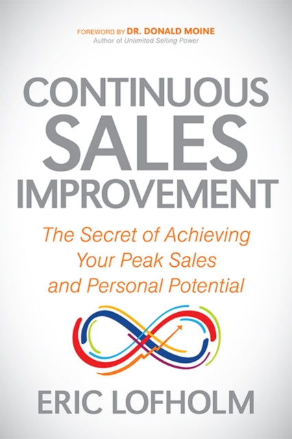 Book cover of: Continuous Sales Improvement. By: Eric Lofholm