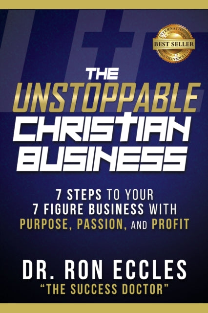Book cover of: Unstoppable Christian Business. By: Ron Eccles