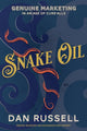 Book cover of: Snake Oil. By: Dan Russell