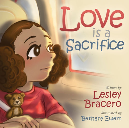 Book cover of: Love is a Sacrifice. By: Lesley Bracero