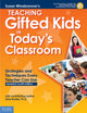 Book cover of: Teaching Gifted Kids in Today's Classroom. By: Susan Winebrenner