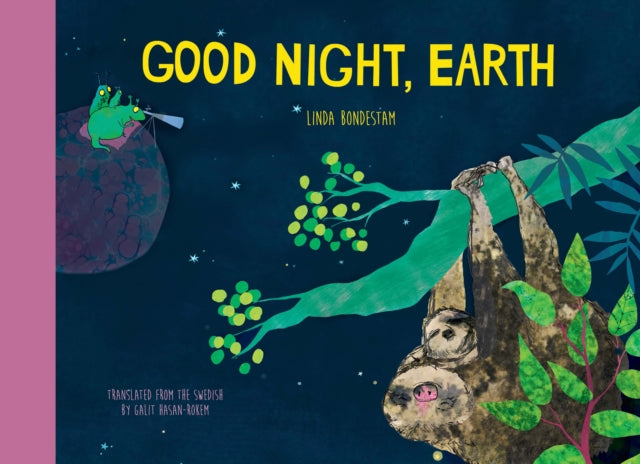 Book cover of: Good Night, Earth. By: Linda Bondestam