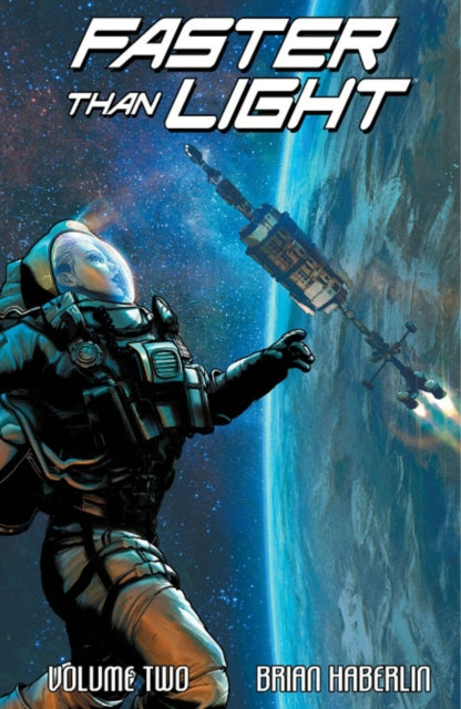 Book cover of: Faster Than Light Volume 2. By: Brian Haberlin