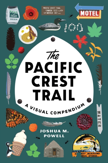 Book cover of: Pacific Crest Trail. By: Joshua M. Powell