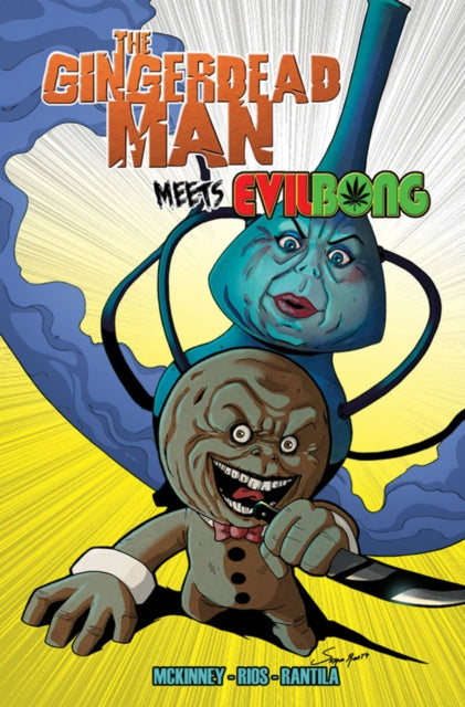 Book cover of: Gingerdead Man Meets Evil Bong. By: Brockton McKinney