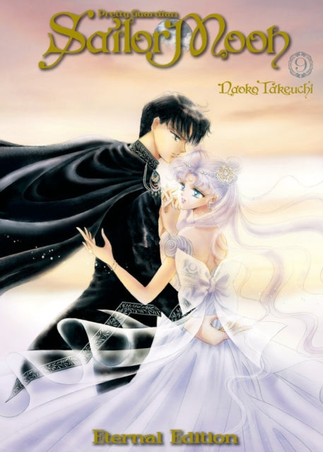 Book cover of: Sailor Moon Eternal Edition 9. By: 武内 直子