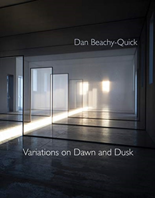 Book cover of: Variations on Dawn and Dusk. By: Dan Beachy-Quick