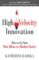Book cover of: High Velocity Innovation. By: Katherine Radeka