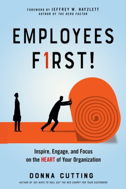 Book cover of: Employees First!. By: Donna Cutting