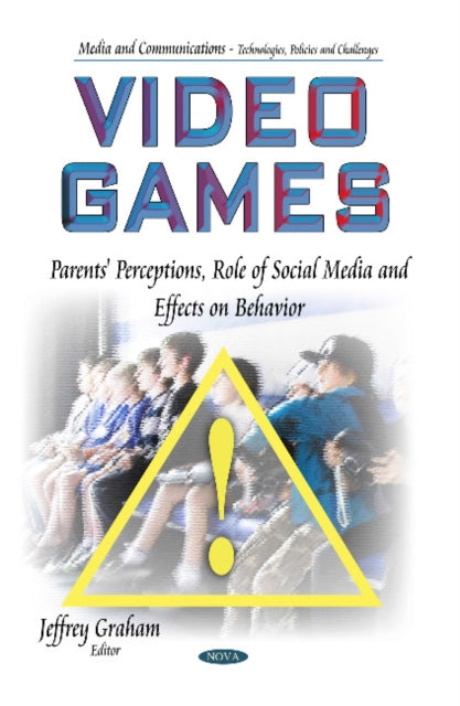 Book cover of: Video Games. By: Jeffrey Graham