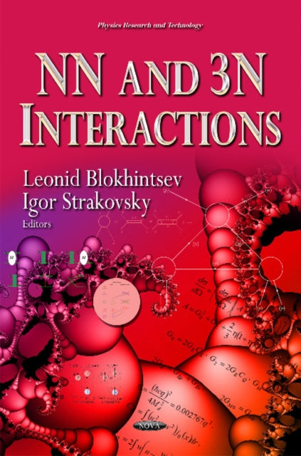 Book cover of: NN and 3N Interactions. By: Leonid Blokhintsev