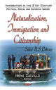 Book cover of: Naturalization, Immigration & Citizenship. By: Irene Calvillo