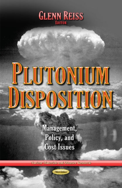 Book cover of: Plutonium Disposition. By: Glenn Reiss