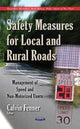 Book cover of: Safety Measures for Local & Rural Roads. By: Calvin Fenner