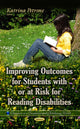 Book cover of: Improving Outcomes for Students with or at Risk for Reading Disabilities. By: Katrina Petrone