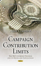 Book cover of: Campaign Contribution Limits. By: Allen Crawford