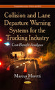 Book cover of: Collision and Lane Departure Warning Systems for the Trucking Industry. By: Marcus Moretti
