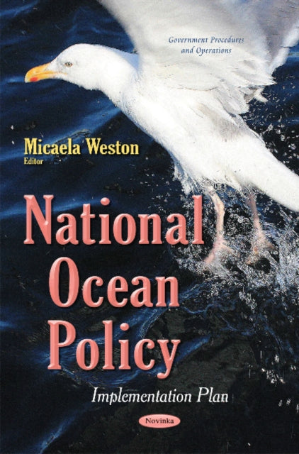 Book cover of: National Ocean Policy. By: Micaela Weston