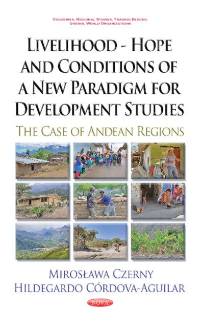 Book cover of: Livelihood -- Hope & Conditions of a New Paradigm for Development Studies. By: Miroslawa Czerny