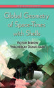 Book cover of: Global Geometry of Space-Times with Shells. By: Victor Aleksandrovich Berezin