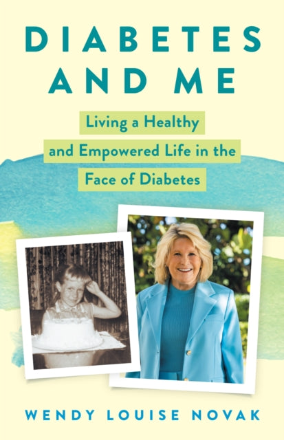 Book cover of: Diabetes and Me. By: Wendy Louise Novak