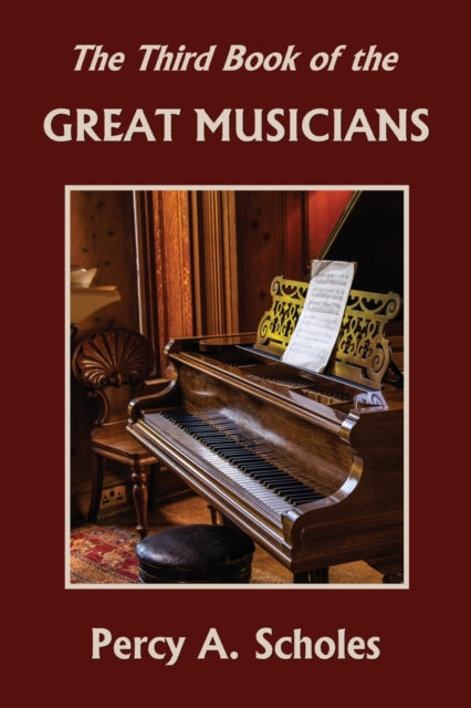 Book cover of: Third Book of the Great Musicians (Yesterday's Classics)