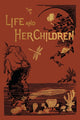 Life and Her Children 9781633341715 Arabella B. Buckley