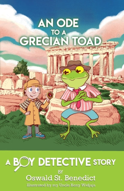 Book cover of: Ode to a Grecian Toad. By: Oswald St Benedict