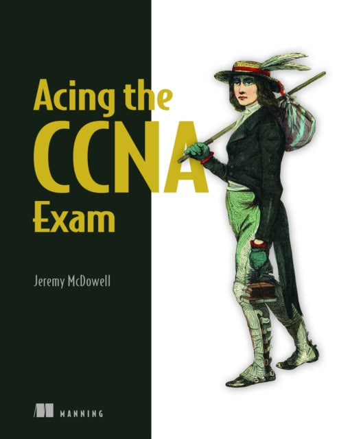 Book cover of: Acing the CCNA Exam Volume 2 Advanced Networking and Security. By: JEREMY MCDOWELL