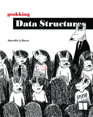 Grokking Data Structures