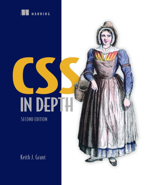 Book cover of: CSS in Depth, Second Edition. By: KEITH J. GRANT