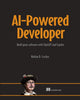 Book cover of: AI-Powered Developer. By: CROCKER, NATHAN B.