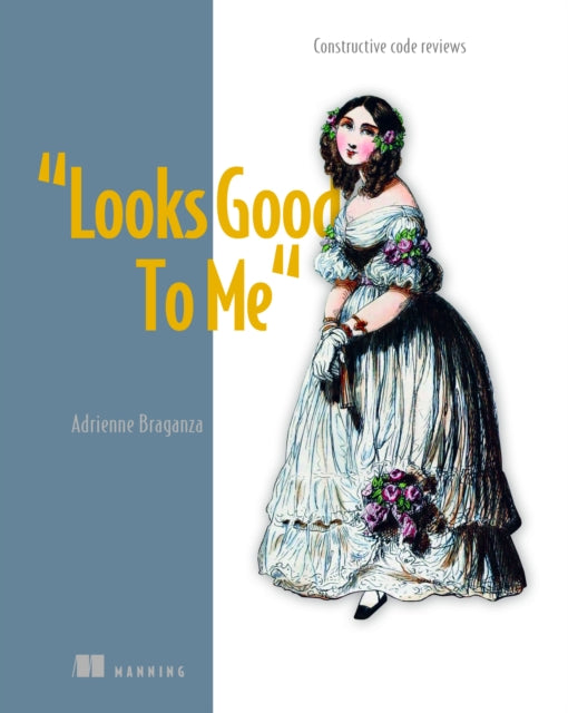 Book cover of: Looks Good To Me. By: BRAGANZA, ADRIENNE
