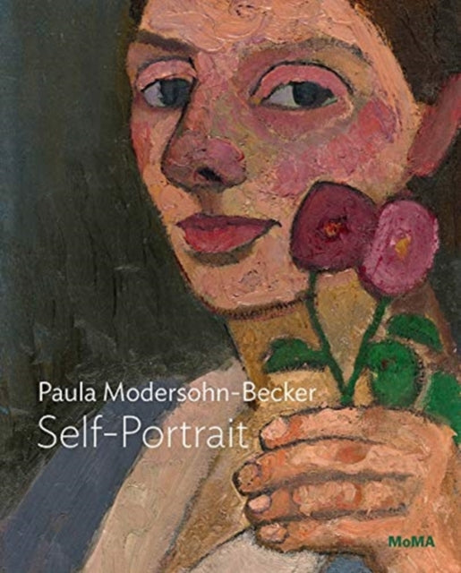 Book cover of: Modersohn-Becker: Self-Portrait with two flowers. By: Paula Modersohn-Becker