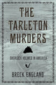 Book cover of: Tarleton Murders. By: Breck England