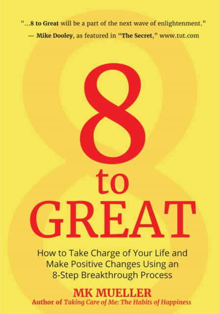 Book cover of: 8 to Great. By: M. K. Mueller