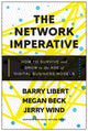 Book cover of: Network Imperative. By: Barry Libert
