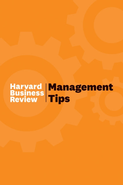 Book cover of: Management Tips. By: Harvard Business Review