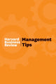 Book cover of: Management Tips. By: Harvard Business Review
