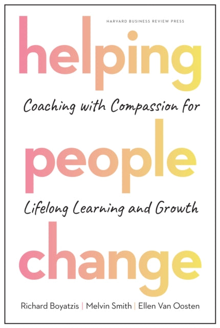 Book cover of: Helping People Change. By: Richard Boyatzis